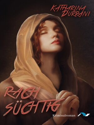 cover image of Rachsüchtig